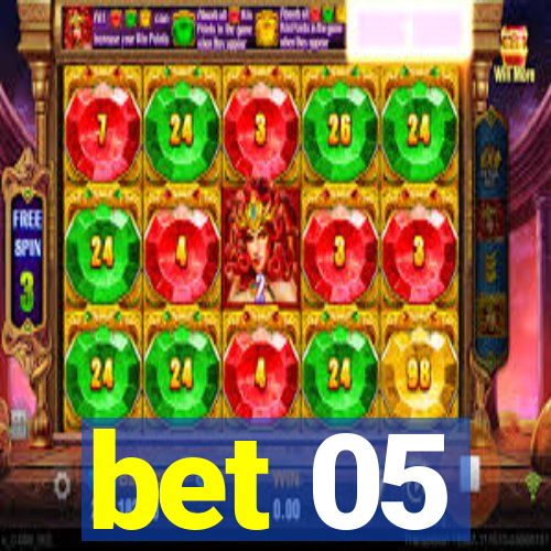 bet 05